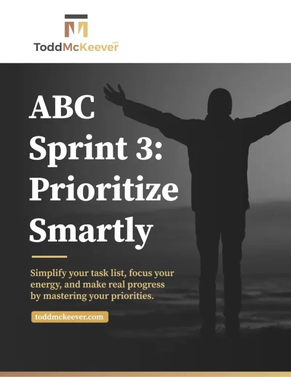 ABC Sprint 3: Prioritize Smartly